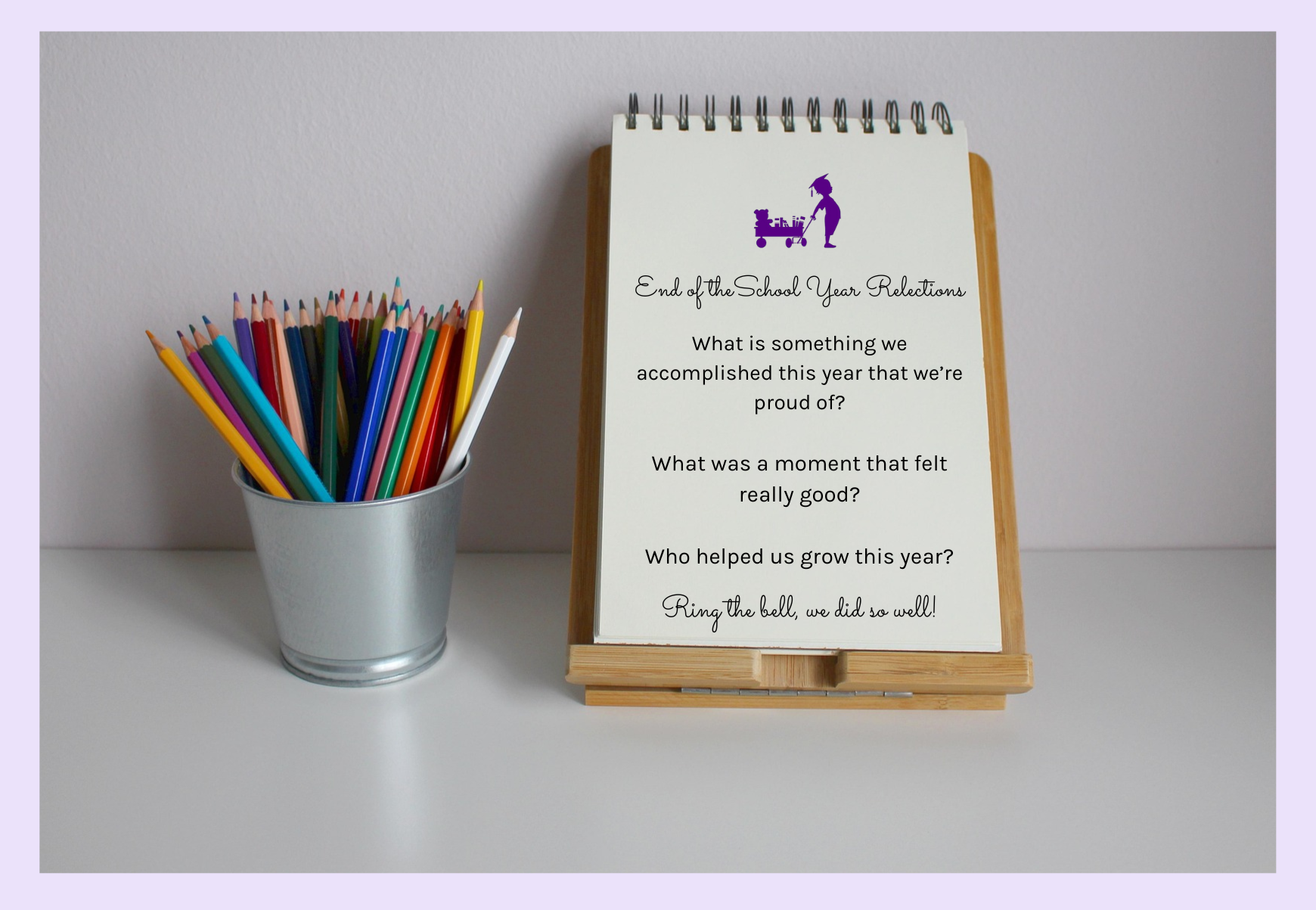Reflect on the school year - Educated Nannies